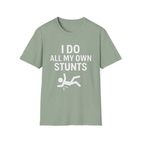 Load image into Gallery viewer, &#39;I Do All My Own Stunts&#39; Tee
