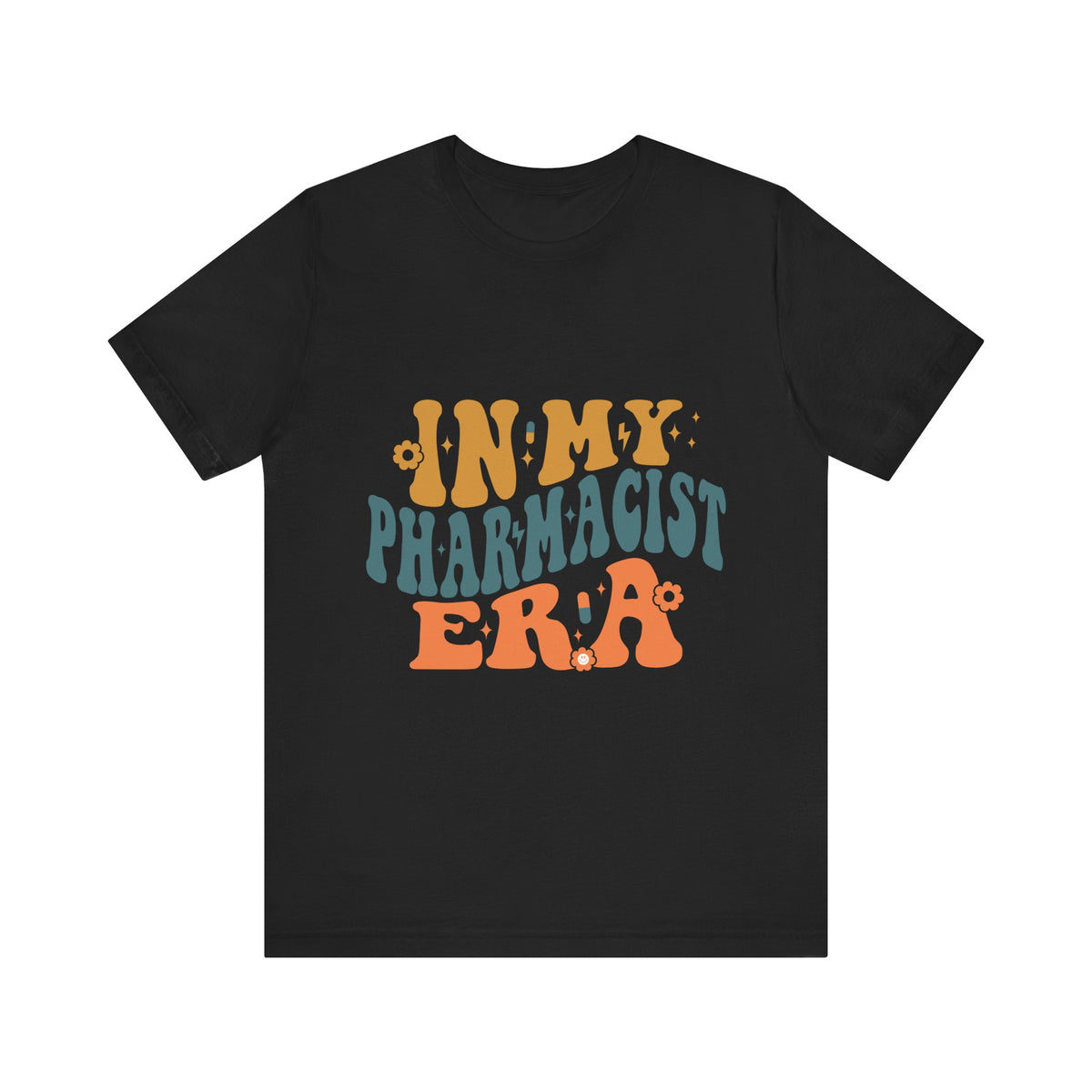 In My Pharmacist Era Tee