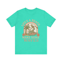 Load image into Gallery viewer, Life&#39;s a Beach, Make Some Waves Tee
