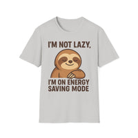 Load image into Gallery viewer, I&#39;m Not Lazy I&#39;m On Energy Saving Mode, Funny Sloth Tee
