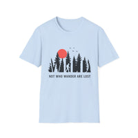 Load image into Gallery viewer, Not Who Wander Are Lost, WILD Wanderlust Tee
