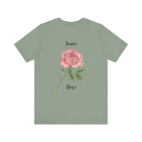 Load image into Gallery viewer, June Rose  Birth Month Tee
