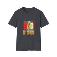 Load image into Gallery viewer, Pharmacist Dad Like a Regular Dad But Cooler Tee
