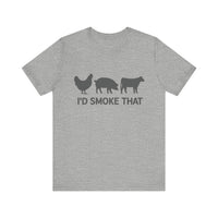 Load image into Gallery viewer, I&#39;d Smoke That Tee
