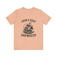 Load image into Gallery viewer, I Run a Tight Shipwreck Tee

