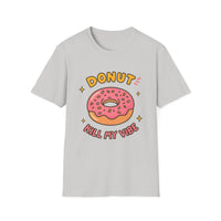 Load image into Gallery viewer, DONUT Kill My Vibe Tee
